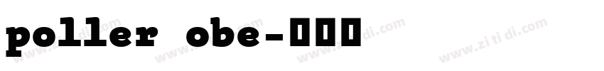 poller obe字体转换